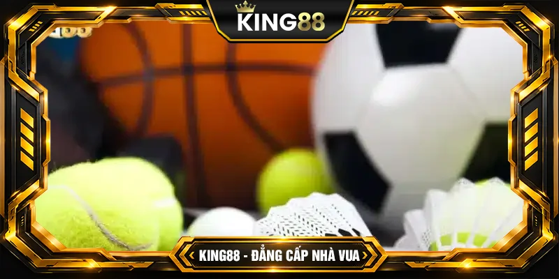 Tìm hiểu nền tảng cá cược thể thao King88 Tìm hiểu nền tảng cá cược thể thao King88